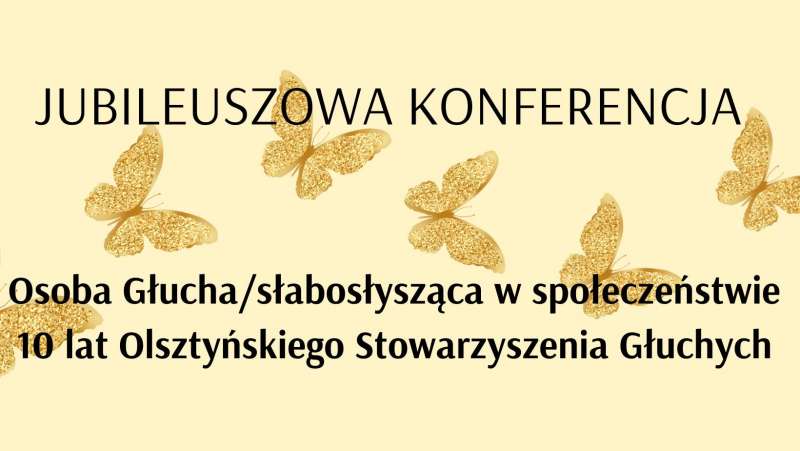 10 lat Olsztyńskiego Stowarzyszenia Głuchych