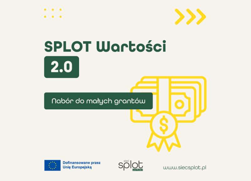Rusza „Splot wartości 2.0” - zdobądź grant