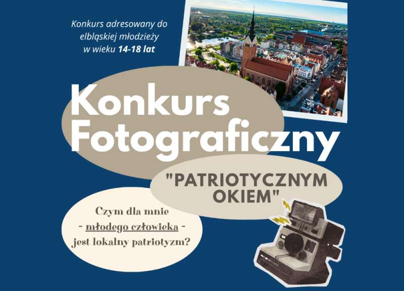 Pokaż Elbląg swoim „Patriotycznym okiem”