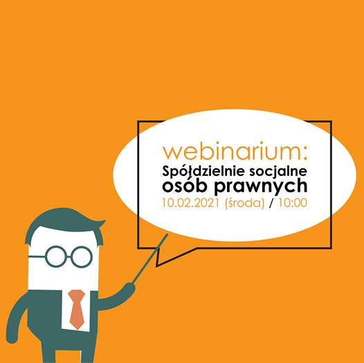 Webinarium: Spółdzielnie socjalne osób prawnych
