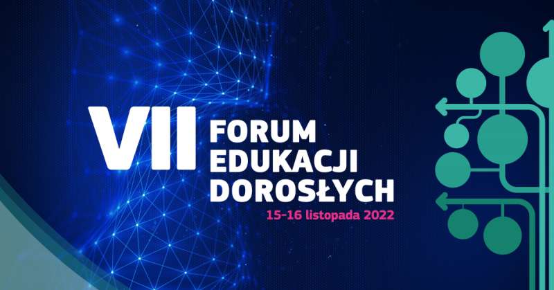 VII Forum Edukacji Dorosłych już w listopadzie